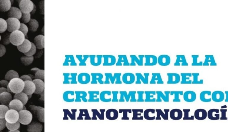 nanotecnologia-para-la-liberacion-controlada-de-hormona-del-crecimiento
